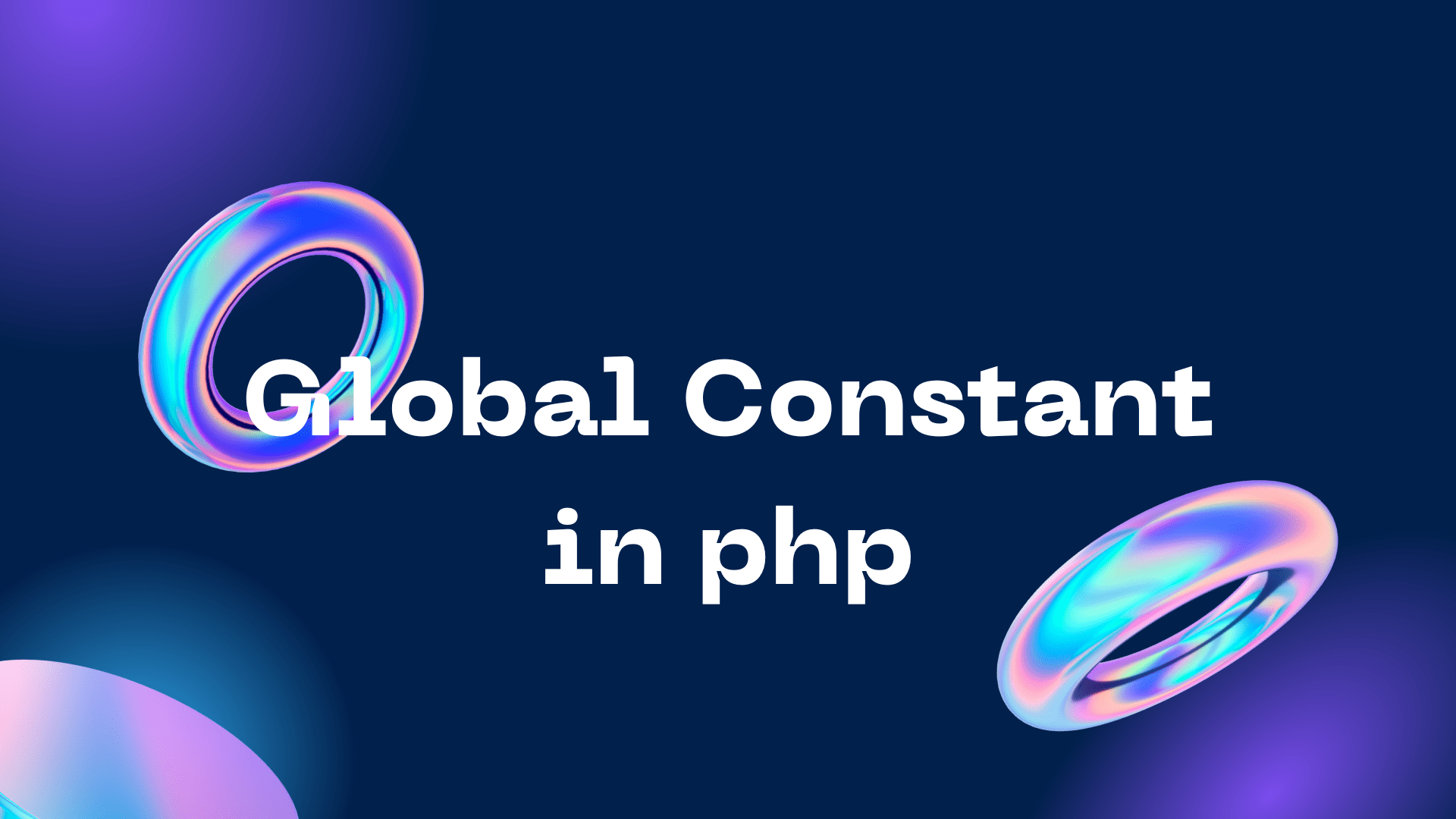 Constants are Global
