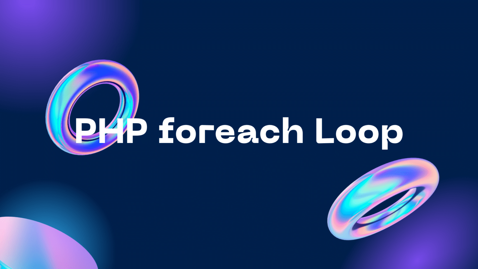 Mastering the PHP foreach Loop: Your Guide to Easy Iteration