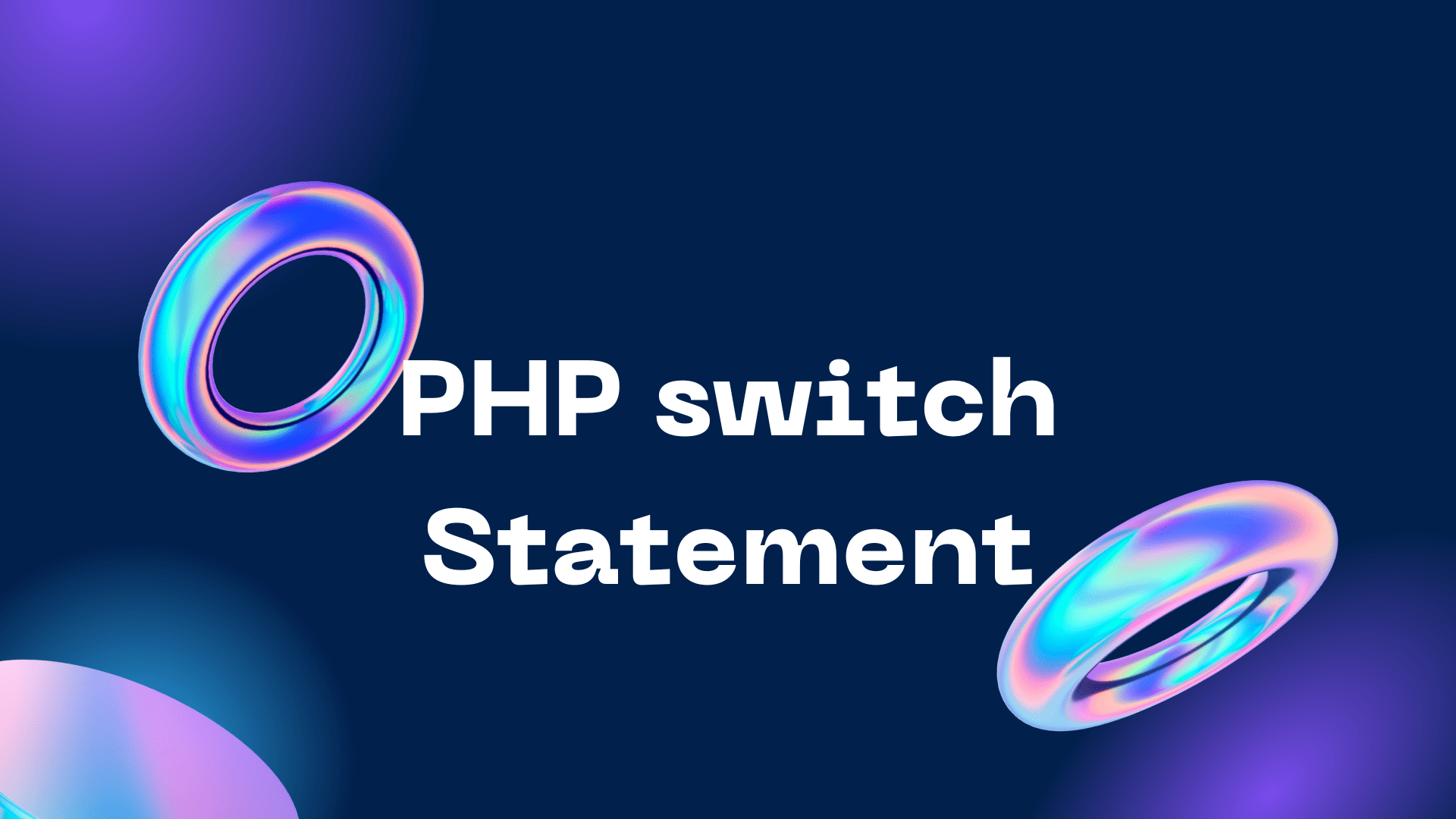 PHP switch Statement