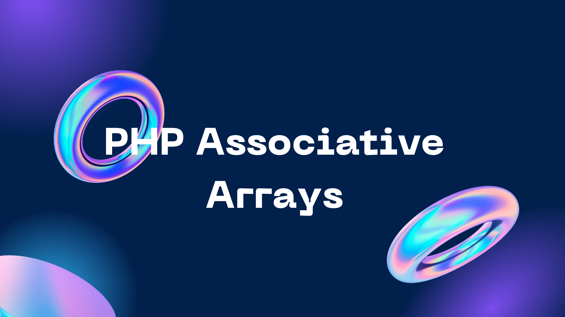 PHP Associative Arrays