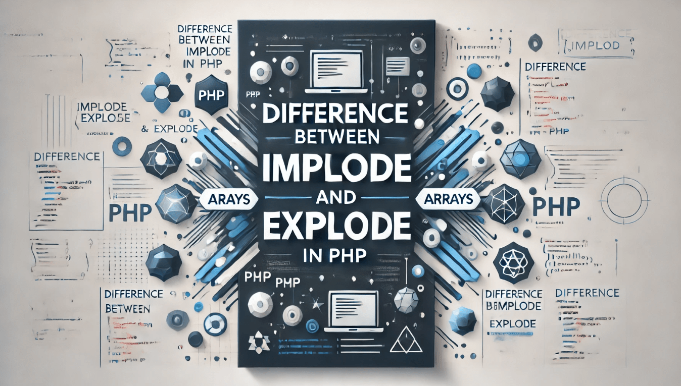 Difference Between implode and explode in PHP